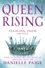 Queen Rising : A Stealing Snow Novella - eBook
