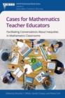 Cases for Mathematics Teacher Educators - eBook