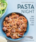 Pasta Night : Dinner Solutions for Every Day of the Week - eBook