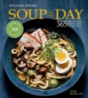 Soup of the Day : 365 Recipes for Every Day of the Year - eBook