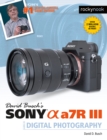 David Busch's Sony Alpha a7R III Guide to Digital Photography - eBook