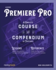 Adobe Premiere Pro : A Complete Course and Compendium of Features - eBook