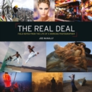 The Real Deal : Field Notes from the Life of a Working Photographer - eBook