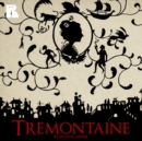 Tremontaine: Book 1 - eBook