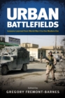 Urban Battlefields : Lessons Learned from World War II to the Modern Era - eBook