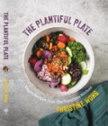 The Plantiful Plate : Vegan Recipes from the Yommme Kitchen - eBook