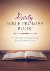 The Daily Bible Promise Book(R) : A 365-Day Devotional and Bible Reading Plan - eBook