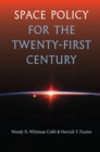 Space Policy for the Twenty-First Century - eBook