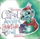 Carol, the Ancient Yuletide Troll - eBook