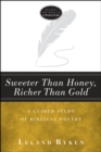 Sweeter Than Honey, Richer Than Gold - eBook