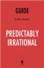 Guide to Dan Ariely's Predictably Irrational - eBook