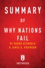 Summary of Why Nations Fail : by Daron Acemoglu and James A. Robinson | Includes Analysis - eBook