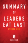 Summary of Leaders Eat Last : by Simon Sinek | Includes Analysis - eBook