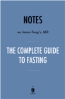Notes on Jason Fung's MD The Complete Guide to Fasting - eBook