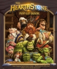 The Hearthstone Pop-up Book - Book