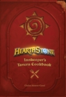 Hearthstone : Innkeeper's Tavern Cookbook - eBook