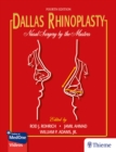 Dallas Rhinoplasty : Nasal Surgery by the Masters - Book