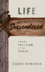 Life Surrendered - eBook