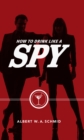 How to Drink Like a Spy - eBook
