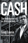Johnny Cash : The Redemption of an American Icon - Book