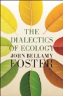 The Dialectics of Ecology : Socalism and Nature - Book