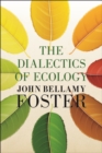 The Dialectics of Ecology : Socalism and Nature - eBook