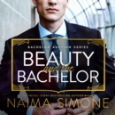 Beauty and the Bachelor - eAudiobook
