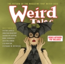 Weird Tales : The Return Of The Magazine That Never Dies - eAudiobook