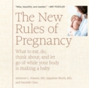 The New Rules of Pregnancy - eAudiobook
