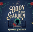 The Body in the Garden - eAudiobook
