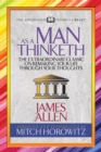 As a Man Thinketh (Condensed Classics) : The Extraordinary Classic on Remaking Your Life Through Your Thoughts - eBook