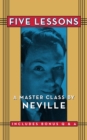Five Lessons : A Master Class by Neville - eBook