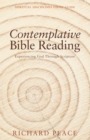 Contemplative Bible Reading : Experiencing God Through Scripture - eBook