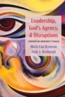 Leadership, God's Agency, and Disruptions : Confronting Modernity's Wager - eBook