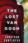 The Lost Van Gogh : A Novel - Book