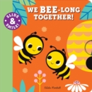 Slide and Smile: We Bee-long Together! - Book