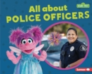 All about Police Officers - eBook