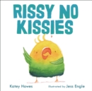 Rissy No Kissies - eBook