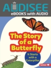 The Story of a Butterfly : It Starts with a Caterpillar - eBook