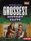 World's Grossest History Facts - eBook