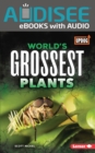 World's Grossest Plants - eBook
