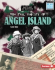 The Real History of Angel Island - eBook