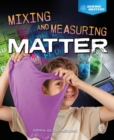 Mixing and Measuring Matter - eBook