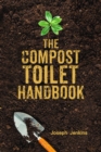 The Compost Toilet Handbook - Book