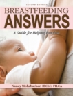 Breastfeeding Answers: A guide to helping Families 2e - Book