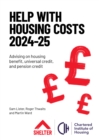 Help With Housing Costs 2024-2025 : Advising on housing benefit, universal credit and pension credit - Book