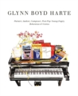 Glynn Boyd Harte : Painter, Author, Composer, Post-Pop  Young-Fogey, Bohemian & Genius - Book