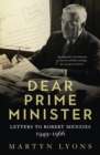 Dear Prime Minister : Letters to Robert Menzies, 1949-1966 - eBook
