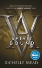 Spirit Bound: Vampire Academy Volume 5 : Vampire Academy Volume 5 - eBook
