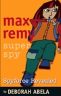 Max Remy Superspy 2: Spyforce Revealed - eBook